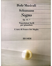 robert schumann sogno op15 7 trascrizioni facili per pianoforte ekdoseis ricordi photo