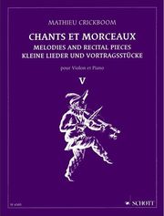 mathieu crickboom chants et morceaux pour violin et piano vol 5 photo