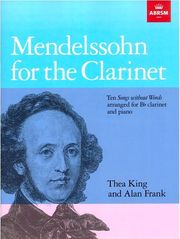 mendelssohn for the clarinet arranged for bb clarinet piano photo