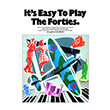 it s easy to play the forties photo
