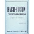 bach busoni preludi per corali d organo trascritti per pianoforte 2o no 6 9 ekdoseis curci photo