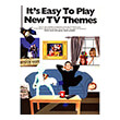 it s easy to play new tv themes photo