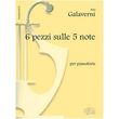 galaverni 6 pezzi sulle 5 note photo