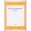 rachmaninoff melodie opus 3 no 3 photo rachmaninoff melodie opus 3 no 3 photo