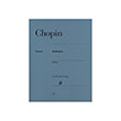 frederic chopin balladen ekdoseis g henle verlag urtext photo