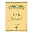 maurice ravel selected short masterpieces ekdoseis schirmer photo