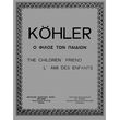 kohler louis o filos ton paidion op 243 complete photo