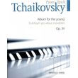 tchaikovsky pyotr ilyich album for the young op 39 photo